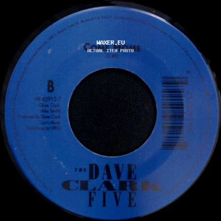 The Dave Clark Five - Any Way You Want It / Come Home side B