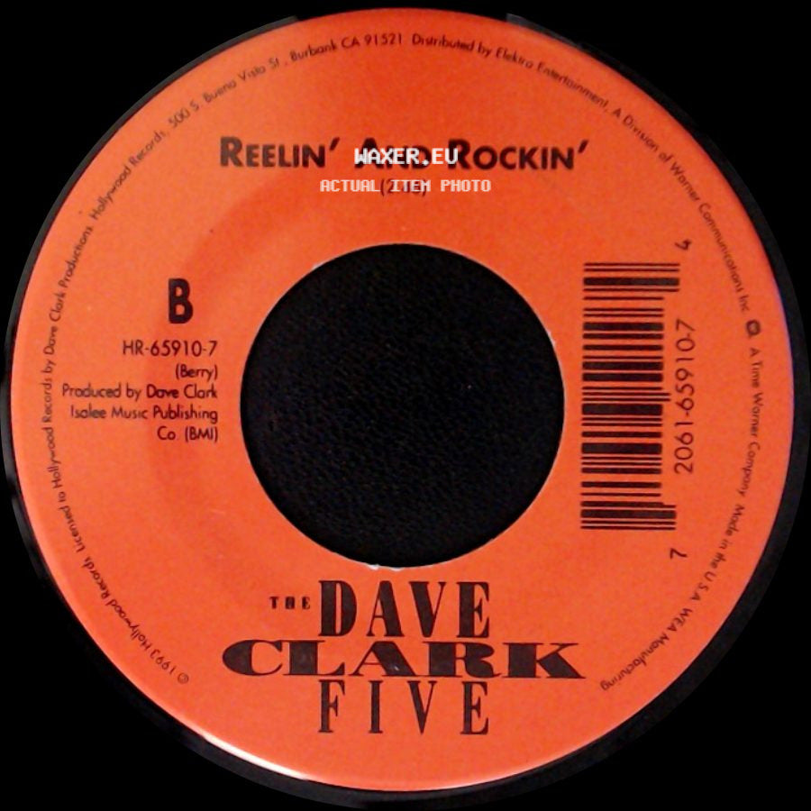 The Dave Clark Five - Reelin' And Rockin' / I Like It Like That side A
