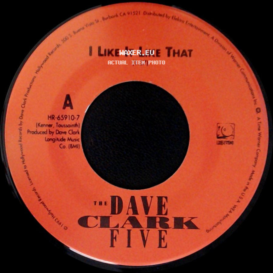 The Dave Clark Five - Reelin' And Rockin' / I Like It Like That side B