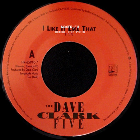 The Dave Clark Five - I Like It Like That / Reelin' And Rockin' side A