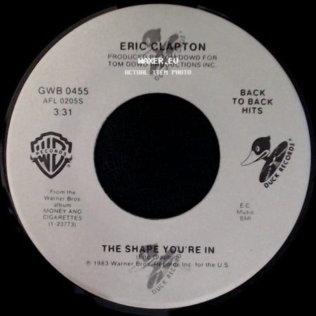 Eric Clapton - The Shape You're In / I've Got A Rock 'n Roll Heart side A
