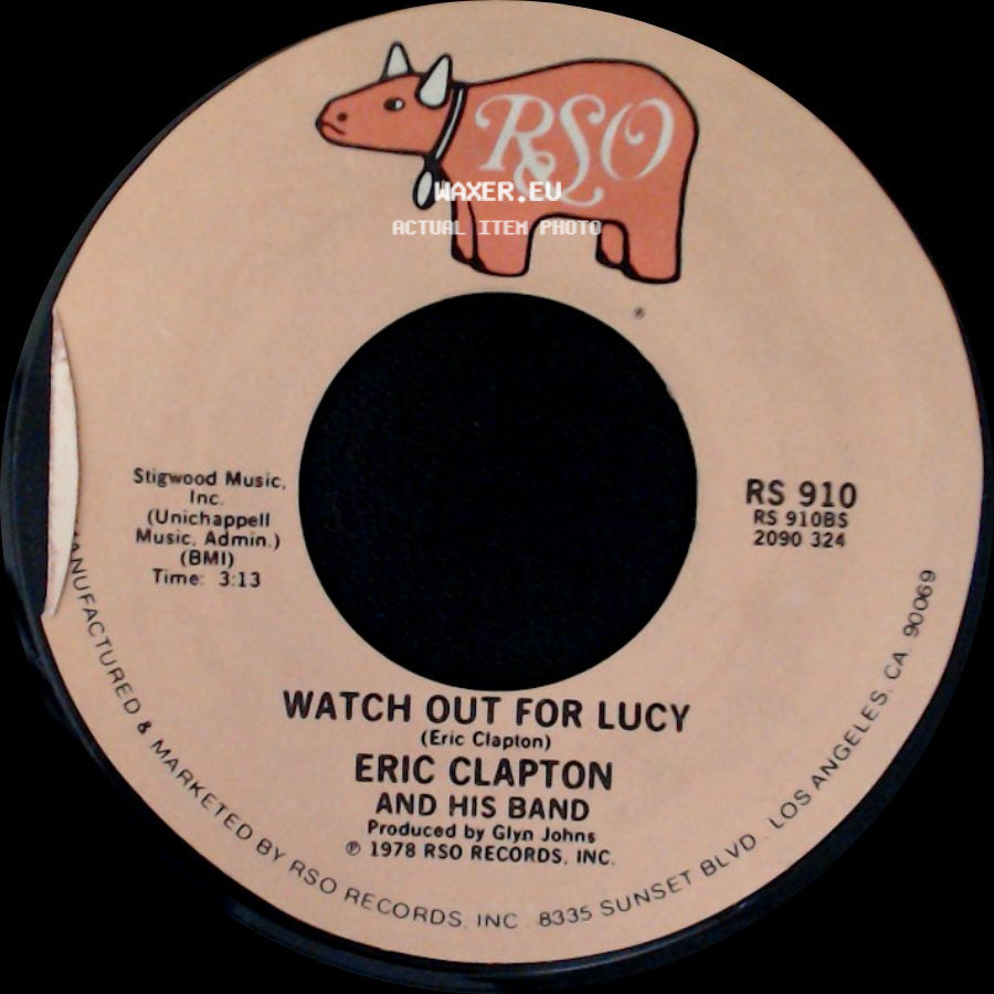 Eric Clapton And His Band - Watch Out For Lucy / Promises side A