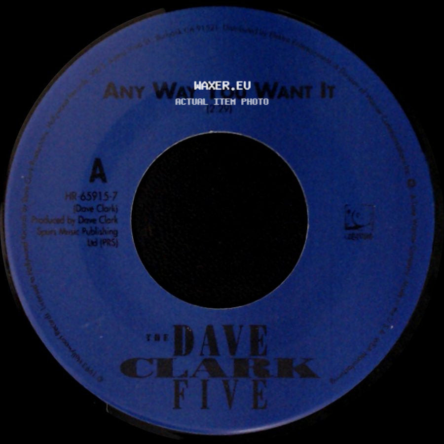 The Dave Clark Five - Come Home / Any Way You Want It side B