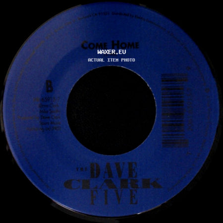 The Dave Clark Five - Any Way You Want It / Come Home side B