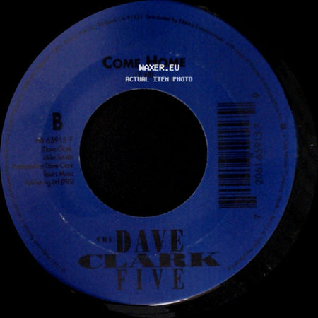 The Dave Clark Five - Any Way You Want It / Come Home side B
