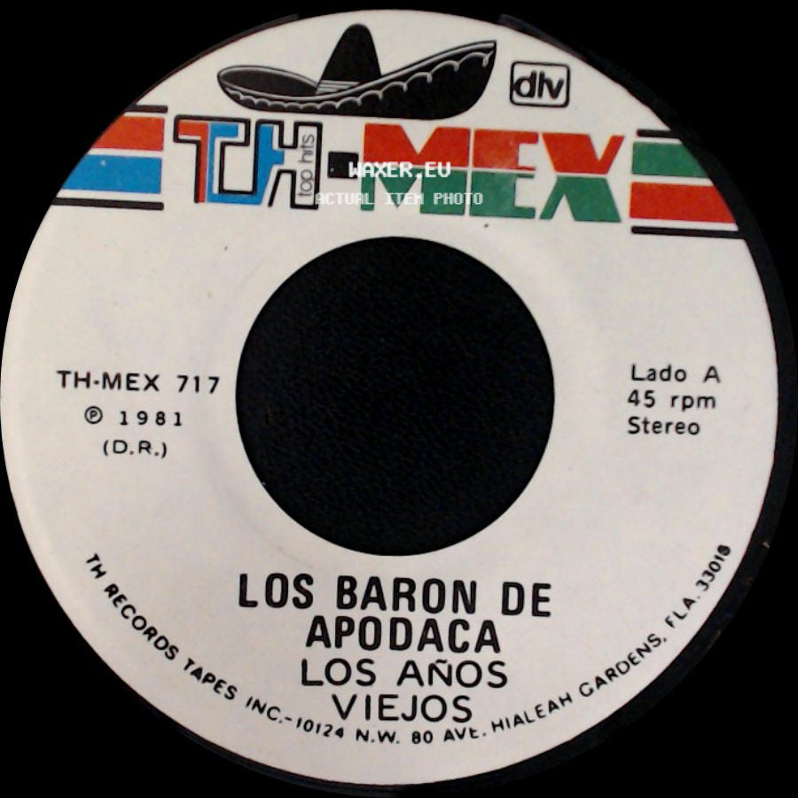Los Baron De Apodaca - Los Años Viejos / Paula Que Buena Estas side A