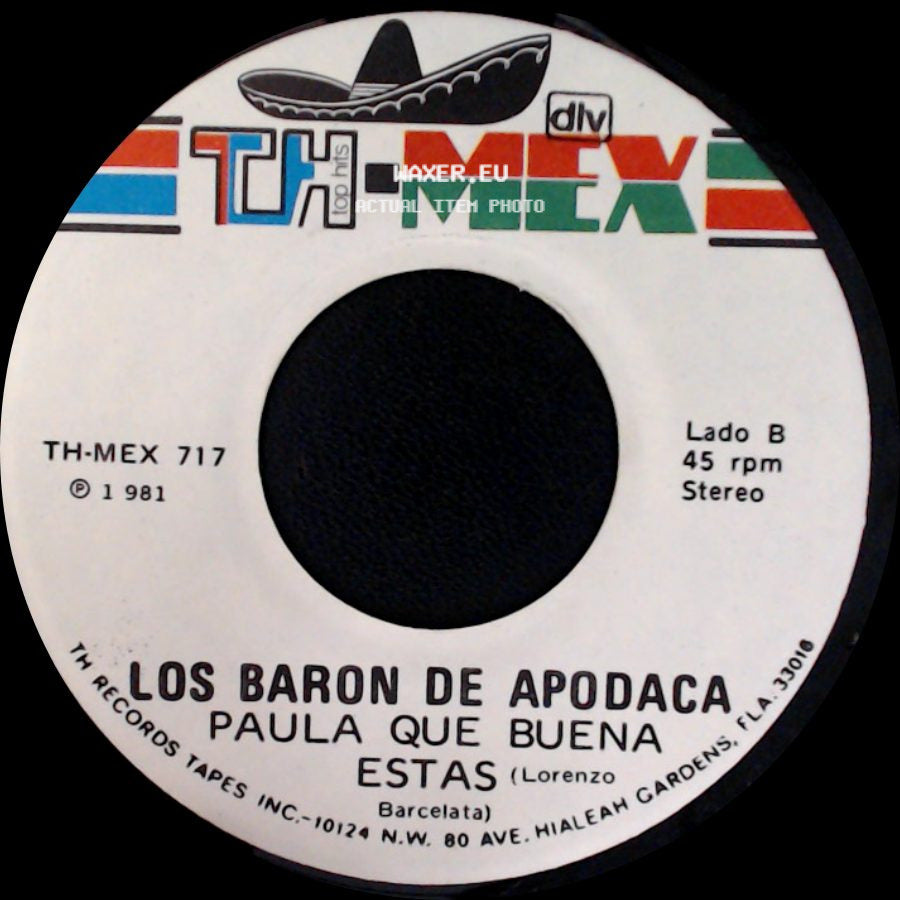 Los Baron De Apodaca - Los Años Viejos / Paula Que Buena Estas side B