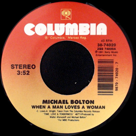 Michael Bolton - When A Man Loves A Woman / Save Me side A
