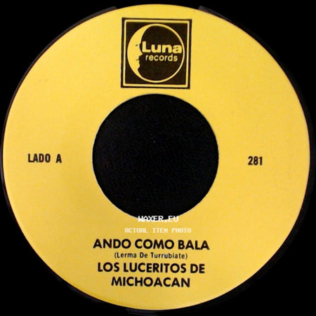 Los Luceritos De Michoacan - Ando Como Bala / Corrido Ezequiel Villa side A