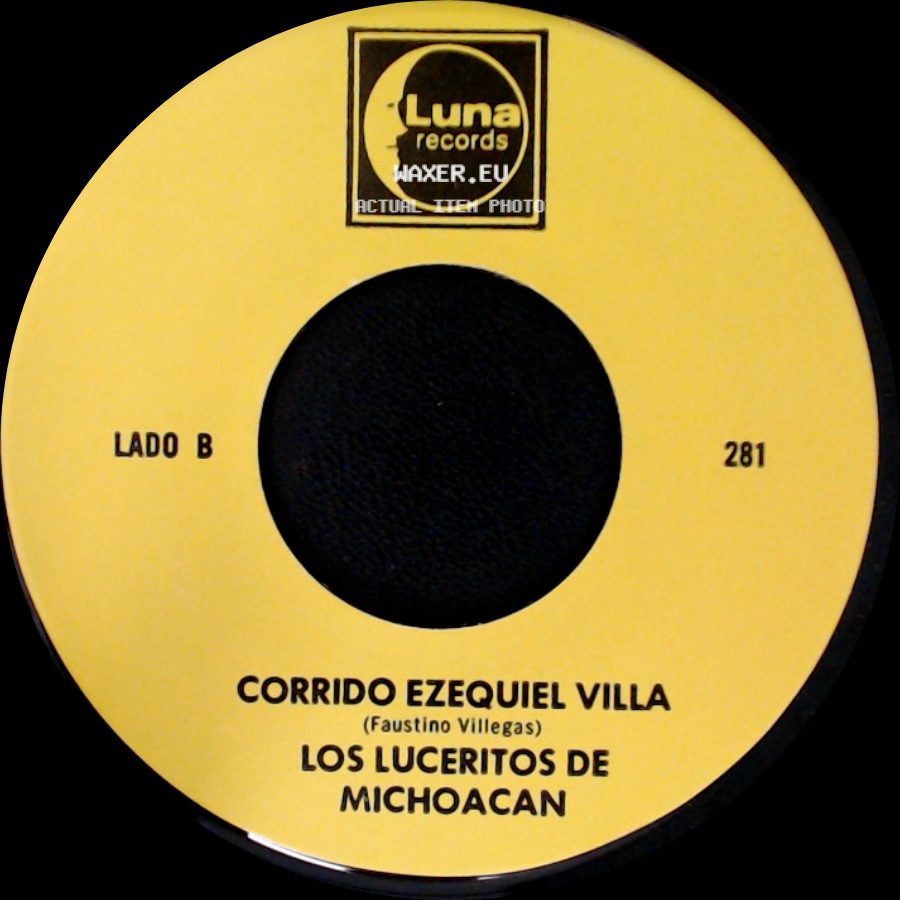 Los Luceritos De Michoacan - Ando Como Bala / Corrido Ezequiel Villa side B