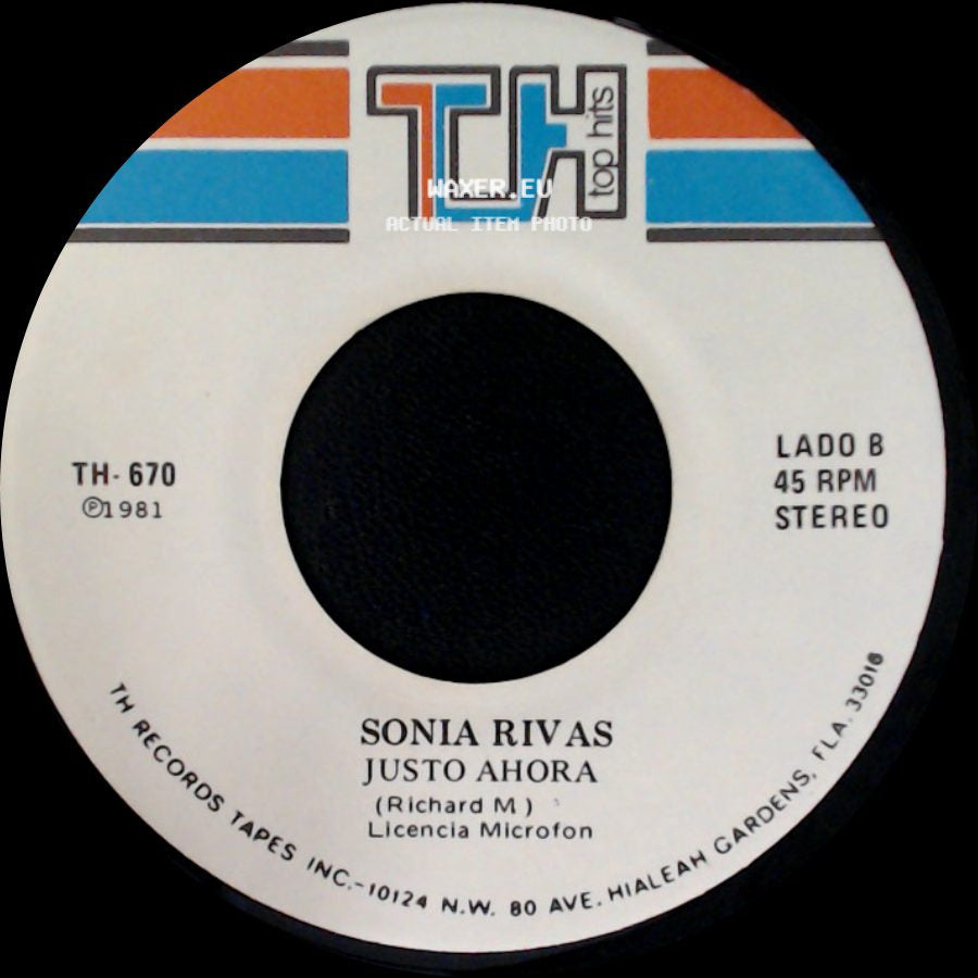 Sonia Rivas - No Eres Mi Guardian / Justo Ahora side B