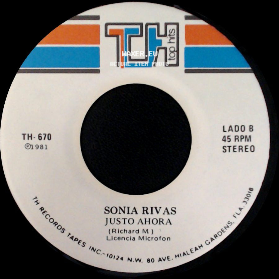 Sonia Rivas - No Eres Mi Guardian / Justo Ahora side B