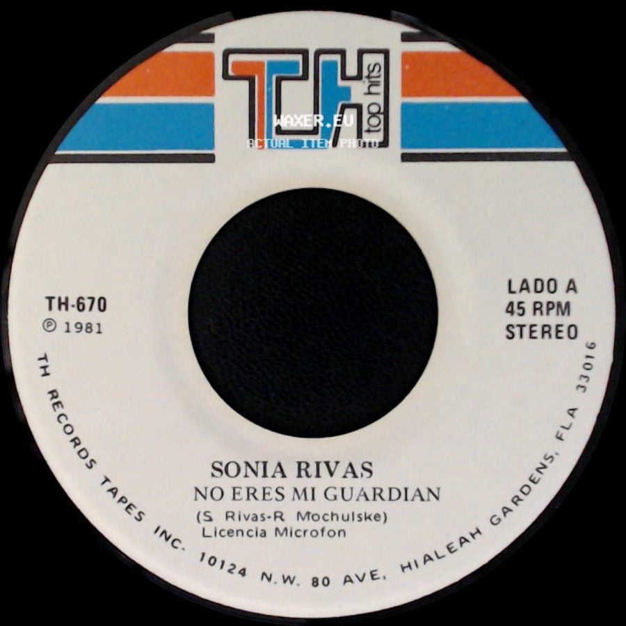 Sonia Rivas - No Eres Mi Guardian / Justo Ahora side A