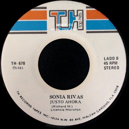 Sonia Rivas - No Eres Mi Guardian / Justo Ahora side B