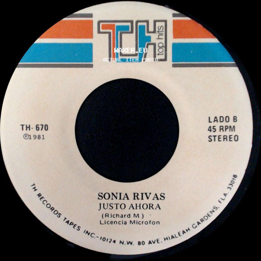Sonia Rivas - No Eres Mi Guardian / Justo Ahora side B