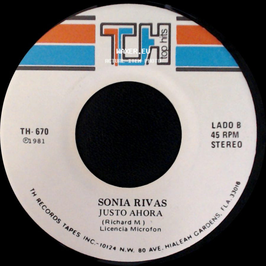 Sonia Rivas - No Eres Mi Guardian / Justo Ahora side B