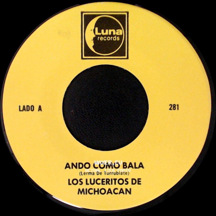 Los Luceritos De Michoacan - Ando Como Bala / Corrido Ezequiel Villa side A