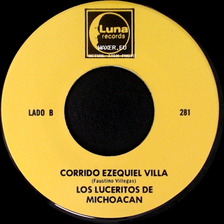 Los Luceritos De Michoacan - Ando Como Bala / Corrido Ezequiel Villa side B