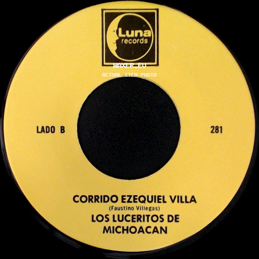 Los Luceritos De Michoacan - Ando Como Bala / Corrido Ezequiel Villa side B