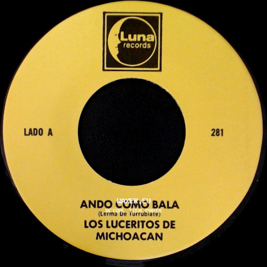 Los Luceritos De Michoacan - Ando Como Bala / Corrido Ezequiel Villa side A