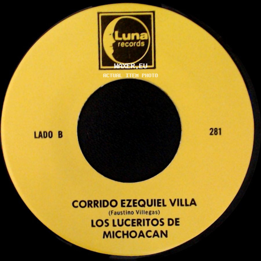 Los Luceritos De Michoacan - Ando Como Bala / Corrido Ezequiel Villa side B
