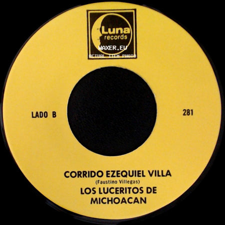 Los Luceritos De Michoacan - Ando Como Bala / Corrido Ezequiel Villa side B