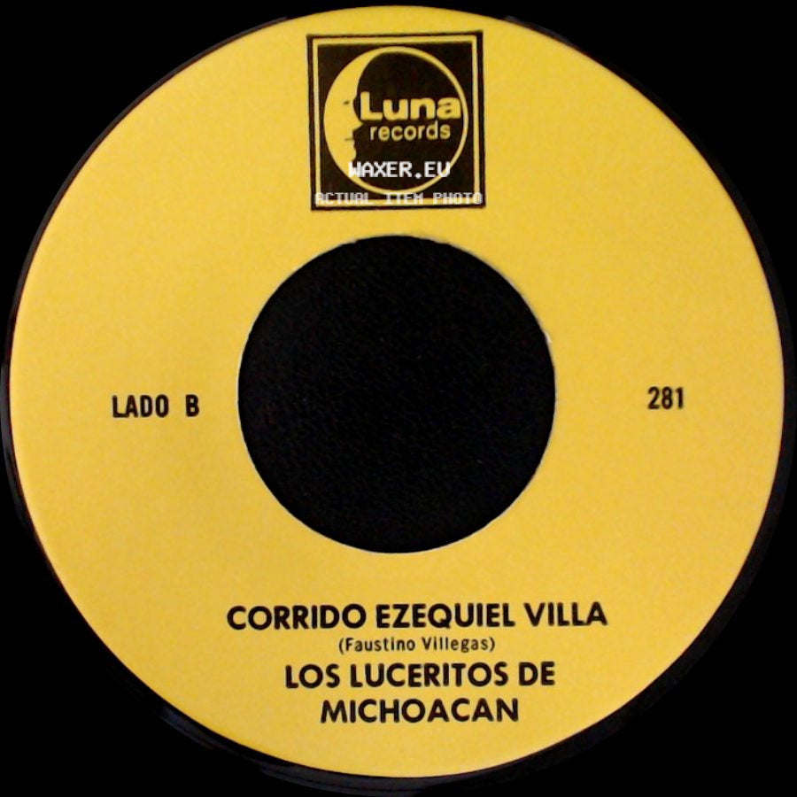 Los Luceritos De Michoacan - Ando Como Bala / Corrido Ezequiel Villa side B