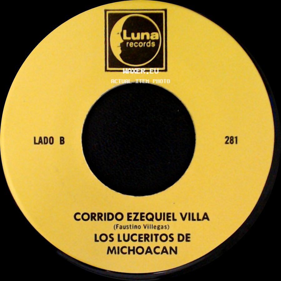 Los Luceritos De Michoacan - Ando Como Bala / Corrido Ezequiel Villa side B