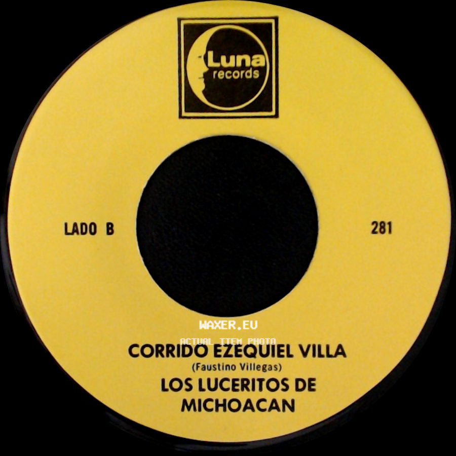 Los Luceritos De Michoacan - Ando Como Bala / Corrido Ezequiel Villa side B