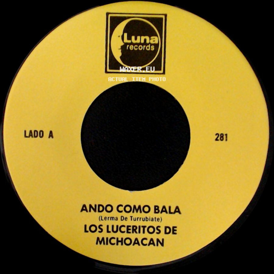 Los Luceritos De Michoacan - Ando Como Bala / Corrido Ezequiel Villa side A