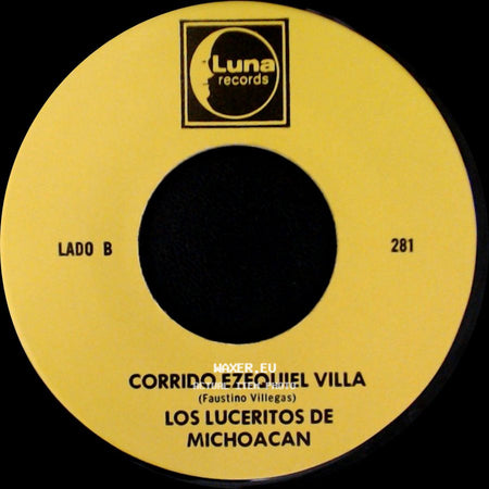 Los Luceritos De Michoacan - Ando Como Bala / Corrido Ezequiel Villa side B