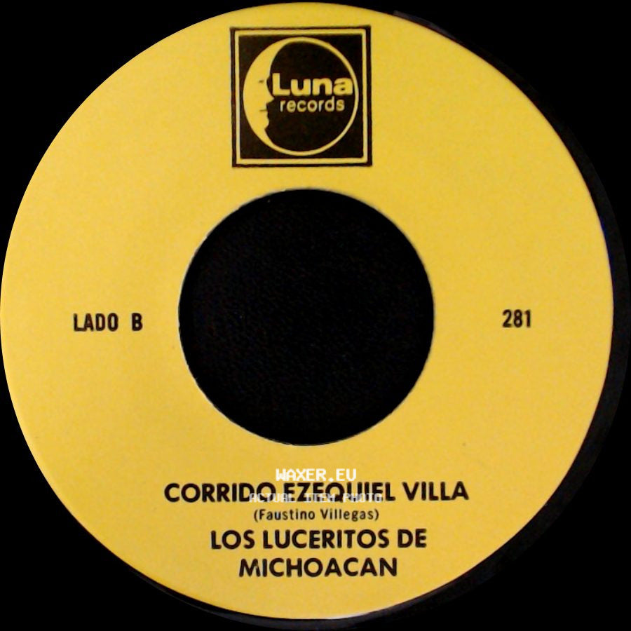 Los Luceritos De Michoacan - Ando Como Bala / Corrido Ezequiel Villa side B