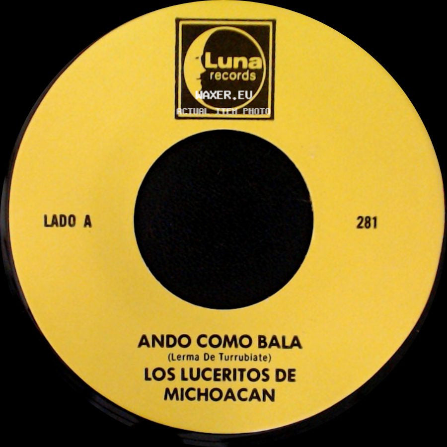 Los Luceritos De Michoacan - Ando Como Bala / Corrido Ezequiel Villa side A