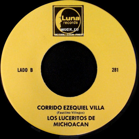 Los Luceritos De Michoacan - Ando Como Bala / Corrido Ezequiel Villa side B