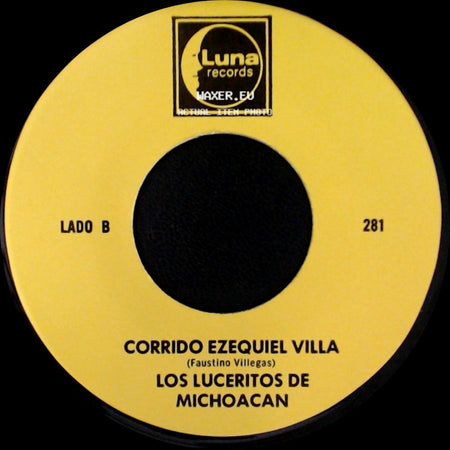 Los Luceritos De Michoacan - Ando Como Bala / Corrido Ezequiel Villa side B