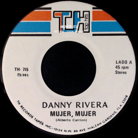 Danny Rivera - Mujer, Mujer / Gitano side A