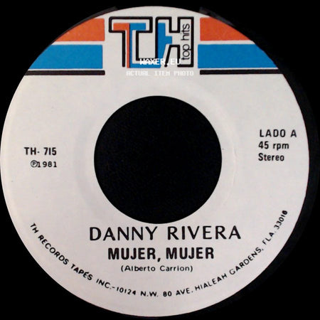 Danny Rivera - Mujer, Mujer / Gitano side A