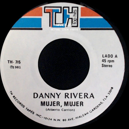Danny Rivera - Mujer, Mujer / Gitano side A