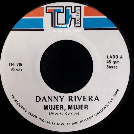 Danny Rivera - Mujer, Mujer / Gitano side A