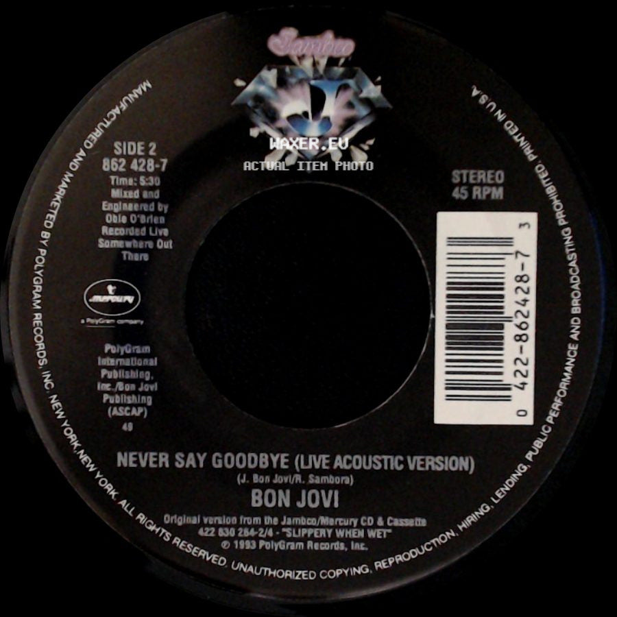 Bon Jovi - I'll Sleep When I'm Dead / Never Say Goodbye (Live Acoustic Version) side B
