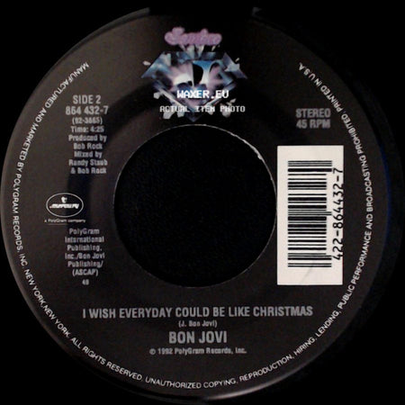 Bon Jovi - Keep The Faith / I Wish Everyday Could Be Like Christmas side B