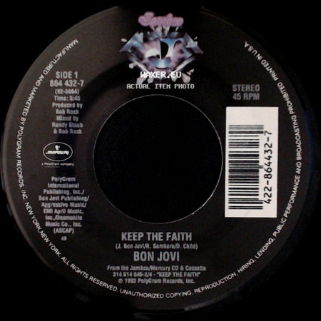 Bon Jovi - Keep The Faith / I Wish Everyday Could Be Like Christmas side A