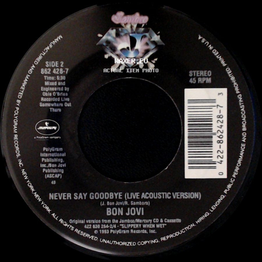 Bon Jovi - I'll Sleep When I'm Dead / Never Say Goodbye (Live Acoustic Version) side B