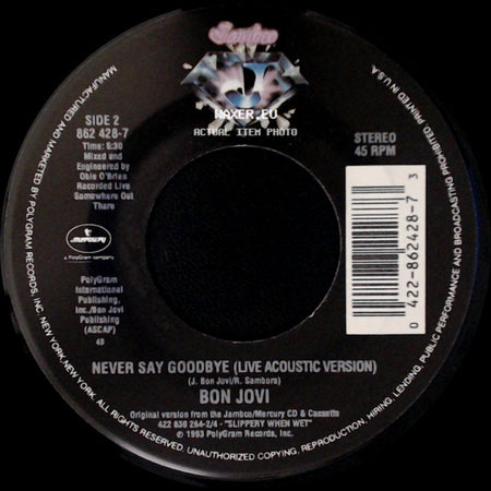 Bon Jovi - I'll Sleep When I'm Dead / Never Say Goodbye (Live Acoustic Version) side B
