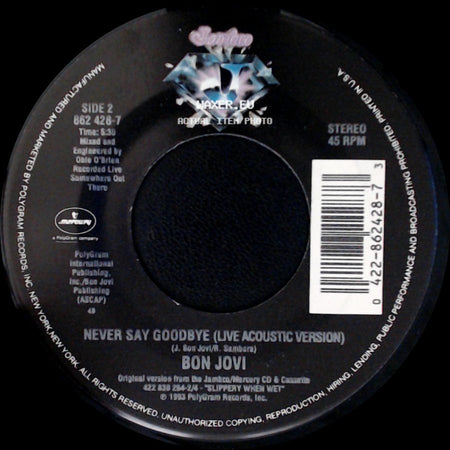 Bon Jovi - I'll Sleep When I'm Dead / Never Say Goodbye (Live Acoustic Version) side B