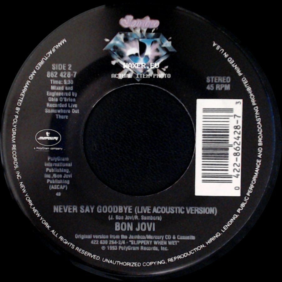 Bon Jovi - I'll Sleep When I'm Dead / Never Say Goodbye (Live Acoustic Version) side B
