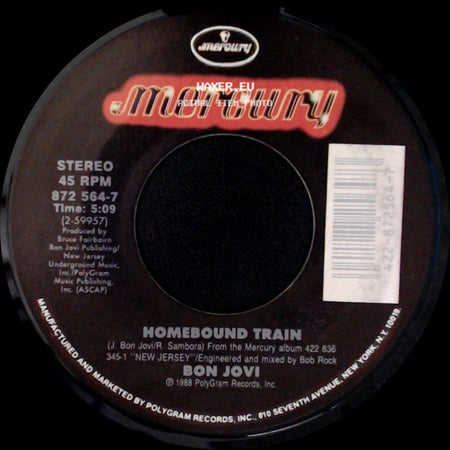 Bon Jovi - Homebound Train / I'll Be There For You side A