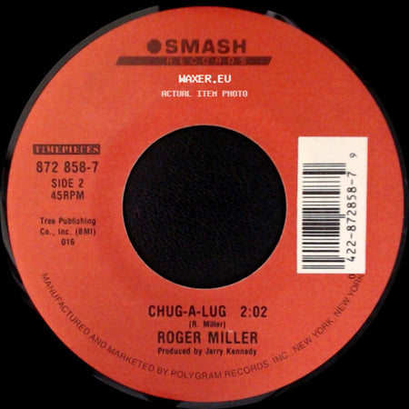 Roger Miller - Dang Me / Chug-A-Lug side B