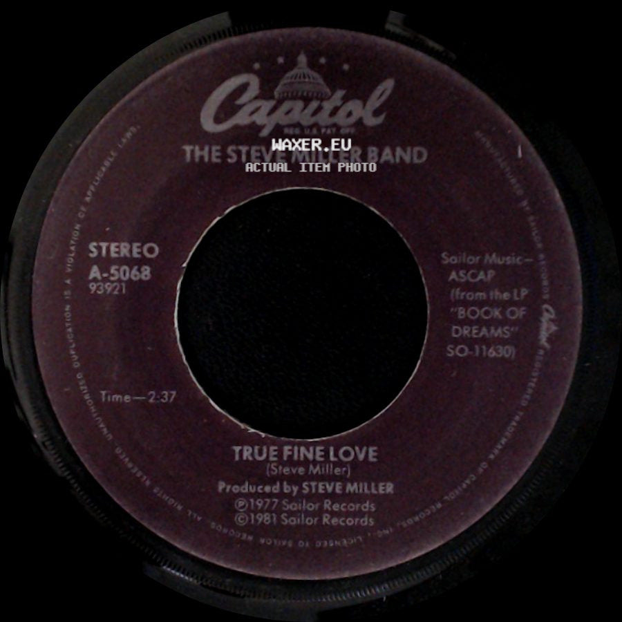 The Steve Miller Band - True Fine Love / Heart Like A Wheel side A