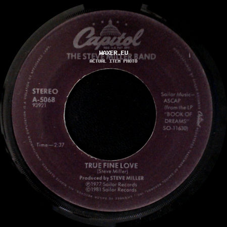 The Steve Miller Band - True Fine Love / Heart Like A Wheel side A